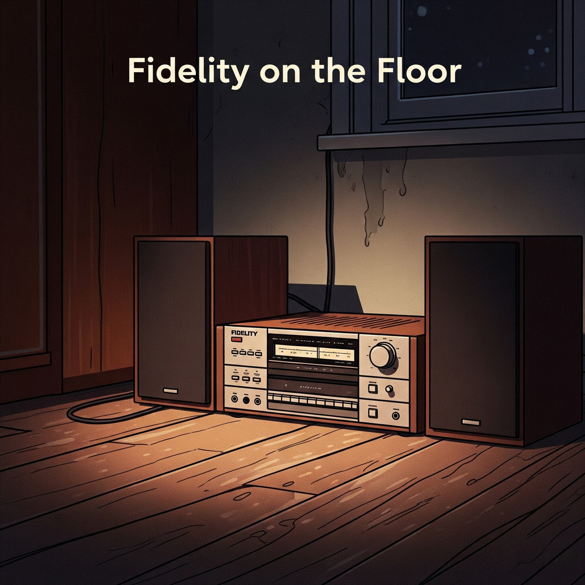 Fidelity on the Floor - Album Cover
